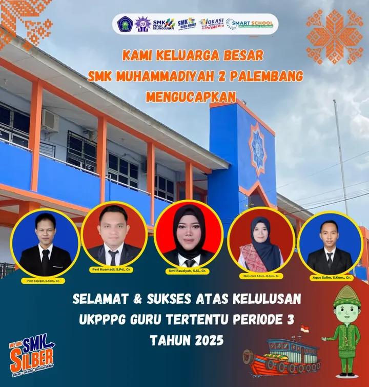 Guru SMK SILBER Berhasil Lulus dalam UKPPPG Guru Tertentu Periode 3 Tahun 2025!