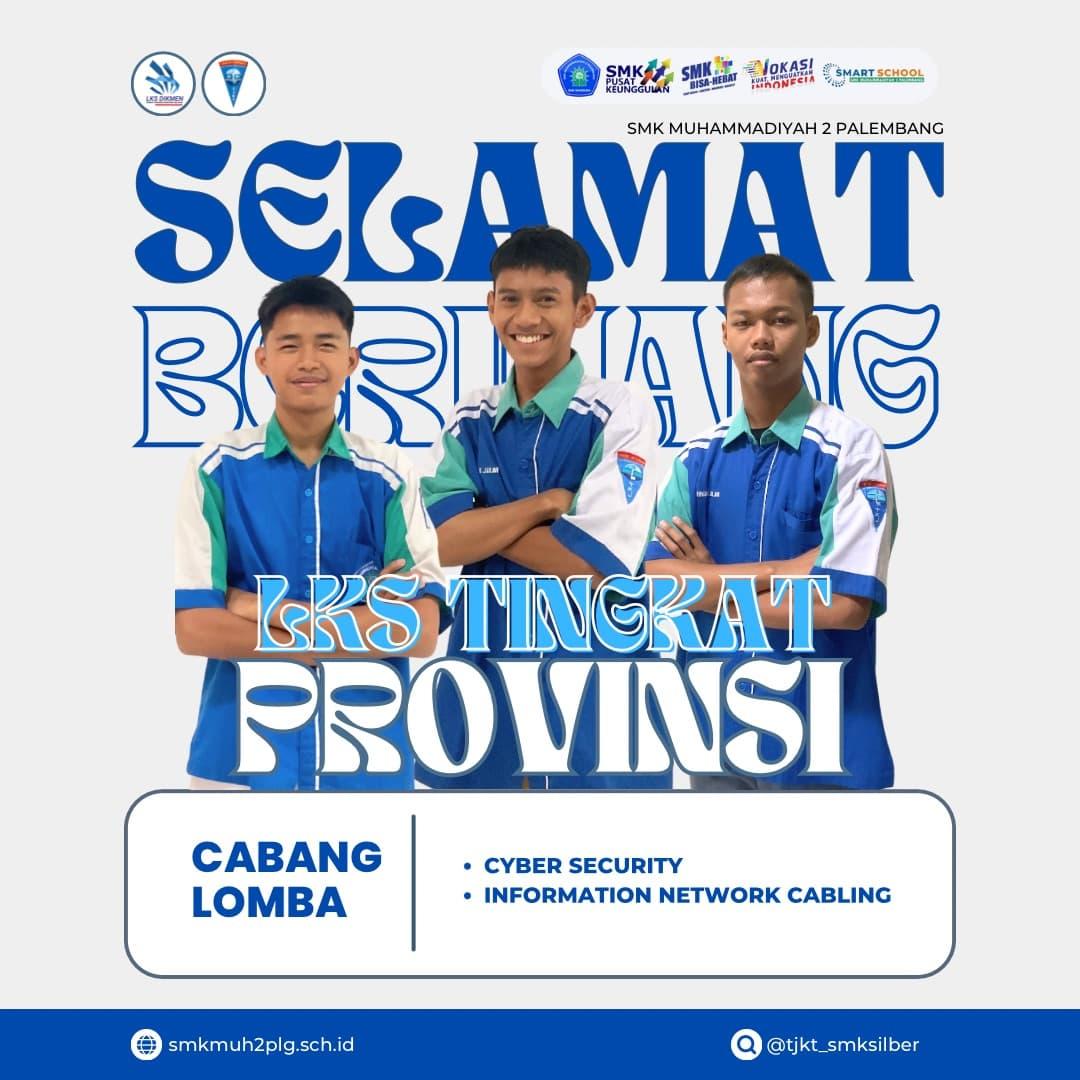 🌟 Melangkah ke Tingkat Provinsi! SMK Muhammadiyah 2 Palembang Siap Berlaga di LKS 2025