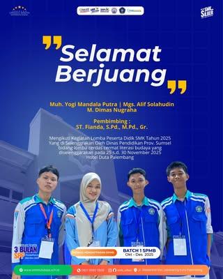 Prestasi Gemilang Siswa SMK SILBER ikut dalam Lomba Peserta Didik SMK Tahun 2025