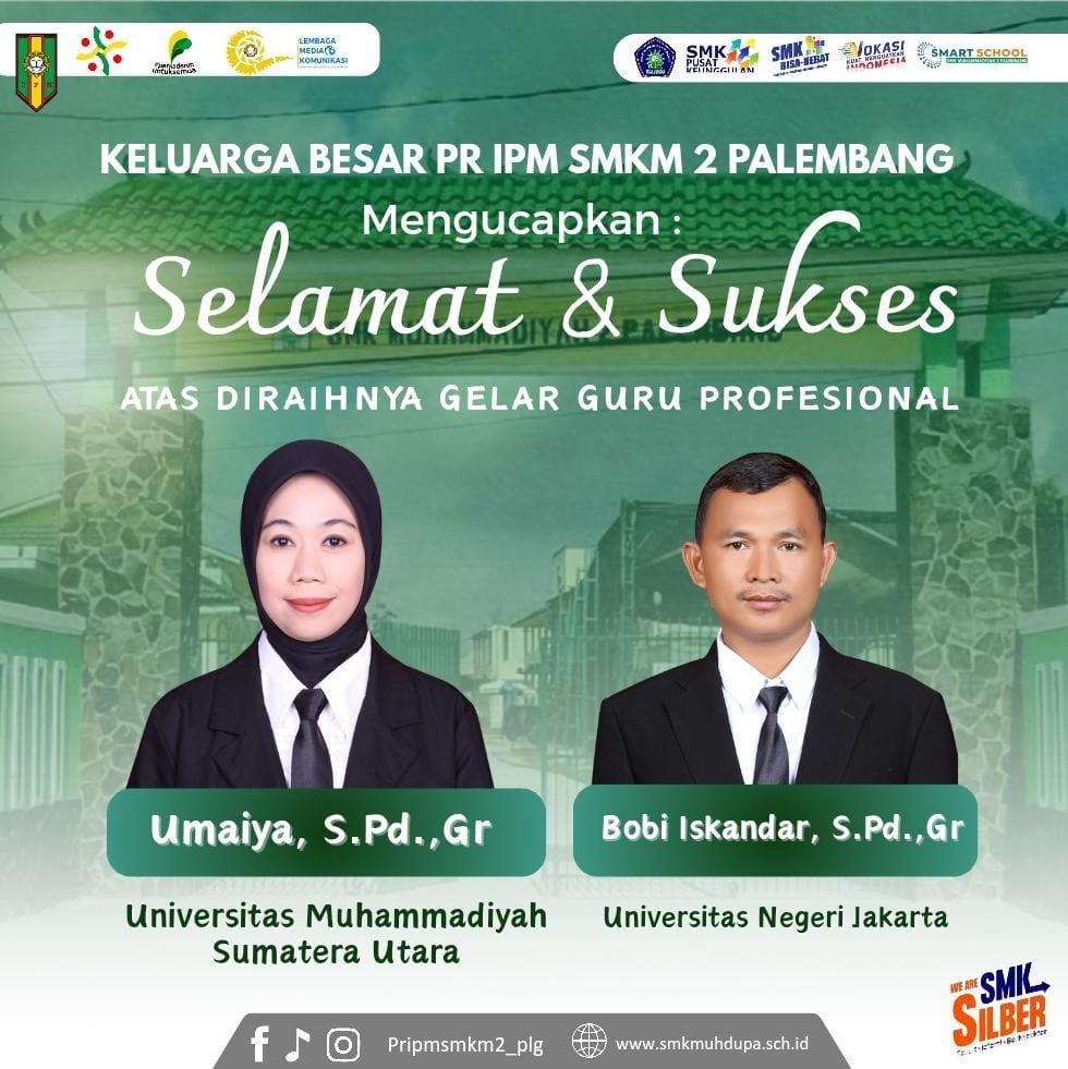 Tingkatkan Kualitas Pendidikan di Silaberanti, Guru SMK Muhammadiyah 2 Palembang Raih Gelar Profesional
