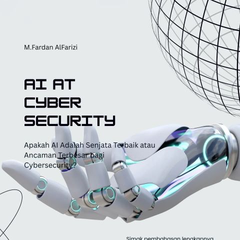 AI AT CYBER SECURITY AI semakin berkembang dan mulai menjadi bagian penting dalam dunia…