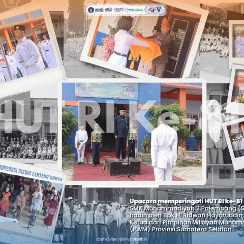 🇮🇩✨ Momen Upacara 17 Agustus di SMK Muhammadiyah 2 Palembang Mengukir kebersamaan…