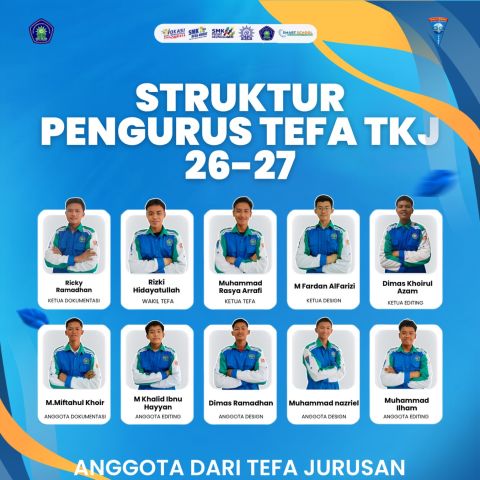 Kepengurusan TeFa TKJ Tahun Pertama 2026/2027 #tjkt #tefa